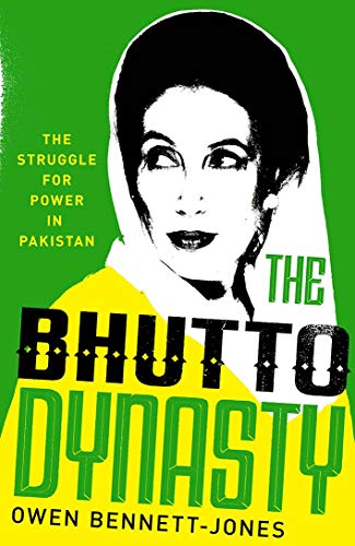 Cover of The Bhutto Dynasty: The Struggle for Power in Pakistan