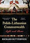 The Polish-Lithuanian Commonwealth, 1733-1795: Light and Flame