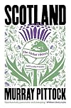 Scotland: The Global History: 1603 to the Present