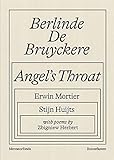 Berlinde De Bruyckere: Angel’s Throat