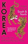 Korea: A New History of South and North