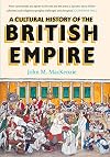 A Cultural History of the British Empire