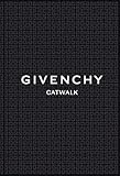 Givenchy: The Complete Collections (Catwalk)