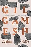 Gilgamesh: A New Translation of the Ancient Epic
