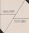 Lygia Pape: Tecelares