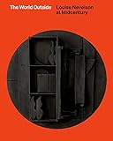 The World Outside: Louise Nevelson at Midcentury