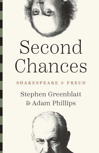 Second Chances: Shakespeare and Freud book cover