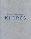 Berlinde de Bruyckere. Khoros (English and French Edition)