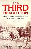 The third revolution : popular movements in the revolutionary era, Volume 2