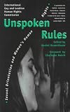 Unspoken rules : sexual orientation and women's human rights