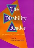 The Disability Reader Social Science Perspectives