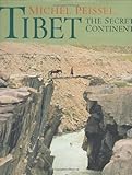 Tibet The Secret Continent