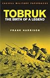 Tobruk: The Birth of a Legend
