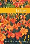 Lilies (Rhs Wisley Handbooks)