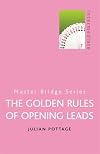 The Golden Rules of Opening Leads (Master Bridge Series)