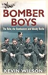Bomber Boys: The RAF Offensive of 1943