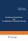 Introductory group theory and its application to molecular structure