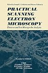 Practical Scanning Electron Microscopy:Electron and Ion Microprobe Analysis