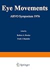 Eye movements : ARVO symposium, 1976