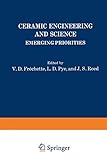 Ceramic Engineering And Science Emerging Priorities