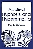 Applied Hypnosis And Hyperempiria