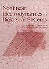 Nonlinear Electrodynamics in Biological Systems