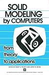 Solid modeling by computers : from theory to applications