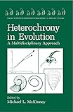 Heterochrony In Evolution A Multidisciplinary Approach Topics In Geobiology