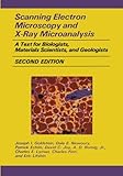 Scanning Electron Microscopy And Xray Microanalysis A Text For Biologists Materials Scientists And Geologists