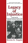 Legacy of injustice : exploring the cross-generational impact of the Japanese American internment