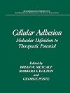 Cellular Adhesion: Molecular Definition to Therapeutic Potential (New Horizons in Therapeutics)