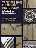 Transmission Electron Microscopy A Textbook For Materials Science Basics Diffraction Imaging Spectrometry