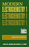 Modern Electrochemistry 1 Ionics 2nd Edition