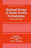 Rational Design Of Stable Protein Formulations Theory And Practice Pharmaceutical Biotechnology 13