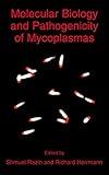 Molecular Biology And Pathogenicity Of Mycoplasmas