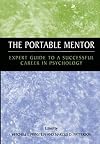 The Portable Mentor: Expert Guide to a Successful Career in Psychology