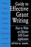 Guide to Effective Grant Writing: How to Write a Successful NIH Grant Application