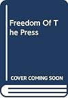 Freedom of the press, a framework of principle