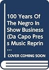 100 Years of the Negro in show business; the Tom Fletcher story