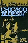Chicago Blues: The City & the Music