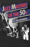 Jazz Masters Of The 50s (Da Capo paperback)