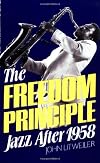 The Freedom Principle: Jazz After 1958 (A Da Capo Paperback)