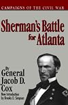 Sherman's Battle For Atlanta (Campaigns of the Civil War)