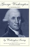 George Washington: A Biography