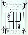 TAP! The Greatest Tap Dance Stars and Their Stories 1900-1955