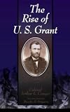 The Rise Of U.s. Grant