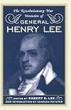The Revolutionary War Memoirs Of General Henry Lee