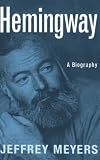 Hemingway: A Biography