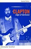 Clapton: Edge Of Darkness, Updated Edition