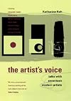 The Artist's Voice: Talks With Seventeen Modern Artists